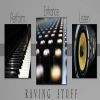 ravingstuff