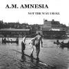 AMAmnesia
