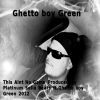 GhettoboyGreen