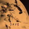 DAVE