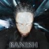 BANISH