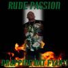 RUDEPASSION