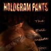 HologramPants