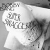 Bobby Bang