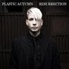 Plastic Autumn