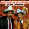 Los Cadetes De Linares Lupe Tijera Y Rosendo Cantu