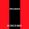 Influence
