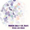 Working Girls v U.K. Beats