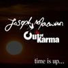 Joseph Macwan & Out Of Karma