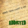 Addicted
