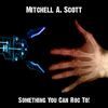 Mitchell A. Scott