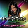 La Travieza de Tierra Caliente
