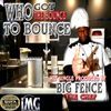 Big Fence