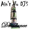 Ain't No DJs