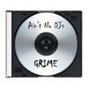 Ain't No DJs
