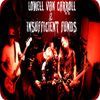 Lowell Van Carroll & Insufficient Funds