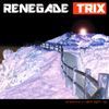 Renegade Trix