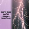 Murphy Jones and The Hambones