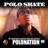 Polo Skate