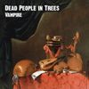 Dead People in Trees