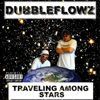 Dubbleflowz