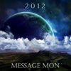 Message Mon