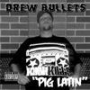 Drew Bullets