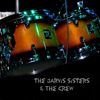 The Jarvis Sisters & The Crew