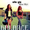 Miss Myi & Elle Gie