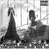 Vigar & Diddy