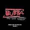 Bubba the Love Sponge
