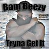Bam Beezy