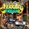 Ferrari Fresh