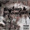 Shadows And Impressions