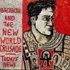 Badbob And The New World Crusade