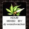 Djweedwacker