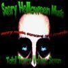 Scary Halloween Music