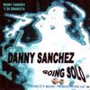 Danny Sanchez Y Su Orques