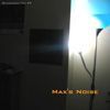 Max's Noise