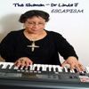 The Shaman - Dr Linda J