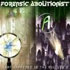Forensic Abolitionist