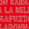 La Belladonna & Karmafuzion