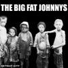 The Big Fat Johnnys