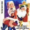 The Bad Santa Band