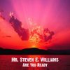 Mr. Steven E. Williams