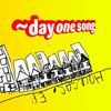 Day One Song