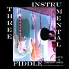Three Fiddle Instrumental