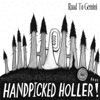 HandPicked Holler!