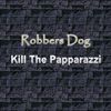 Robbers Dog