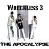 Wreckless 3